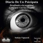 Diario De Un Psicopata, Stefano Vignaroli