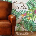 Party Wall, Cheyenne Blue