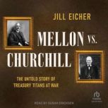 Mellon vs. Churchill, Jill Eicher