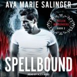 Spellbound, Ava Marie Salinger