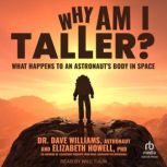 Why Am I Taller?, PhD Howell