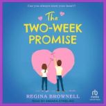 The TwoWeek Promise, Regina Brownell