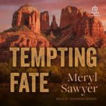 Tempting Fate, Meryl Sawyer