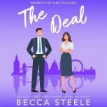 The Deal, Becca Steele