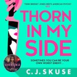 Thorn In My Side, C.J. Skuse