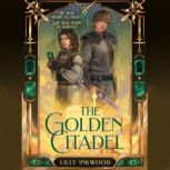 The Golden Citadel, Lilly Inkwood