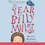 The Year of Billy Miller, Kevin Henkes