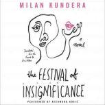 The Festival of Insignificance, Milan Kundera