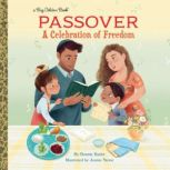 Passover A Celebration of Freedom, Bonnie Bader