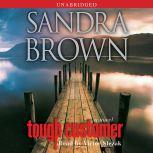 Tough Customer, Sandra Brown