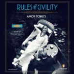Rules of Civility, Amor Towles