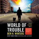 World of Trouble, Ben H. Winters