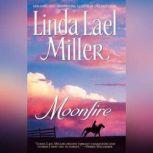 Moonfire, Linda Lael Miller
