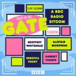 Hair in the Gate The Complete Series..., Clive Coleman