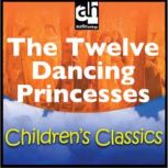 The Twelve Dancing Princesses, Uncredited