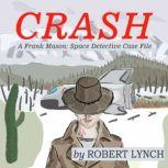 Crash, Robert Lynch