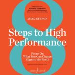 8 Steps to High Performance, Marc Effron