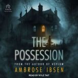 The Possession, Ambrose Ibsen