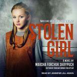 Stolen Girl, Marsha Forchuk Skrypuch