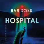Hospital, Han Song