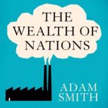 The Wealth of Nations, Adam Smith