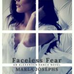 Faceless Fear, Marla Josephs