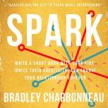 Spark, Bradley Charbonneau