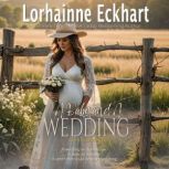 A Baby and A Wedding, Lorhainne Eckhart