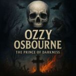 Ozzy Osbourne The Prince of Darkness..., Silas Penwick