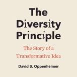The Diversity Principle, David B. Oppenheimer