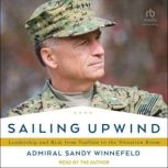 Sailing Upwind, Admiral Sandy Winnefeld