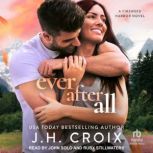 Ever After All, J.H. Croix