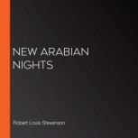 New Arabian Nights, Robert Louis Stevenson