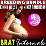 Brat Internals 4 Pack  Books 1  4 ..., Kimmy Welsh