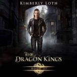 The Dragon Kings Book 27, Kimberly Loth