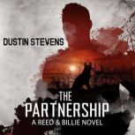 The Partnership, Dustin Stevens