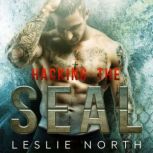 Hacking the SEAL, Leslie North
