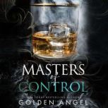 Masters of Control, Golden Angel