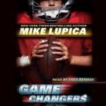 Game Changers, Mike Lupica