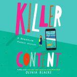 Killer Content, Olivia Blacke