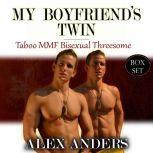 My Boyfriends Twin Taboo MMF Bisexu..., Alex Anders