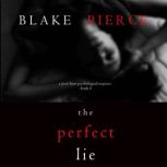 The Perfect Lie 
, Blake Pierce