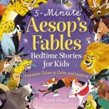 5Minute Aesops Fables, Ilanit Oliver