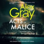 Acts of Malice, Alex Gray