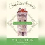 Back in Society A Novel of Regency England, M. C. Beaton