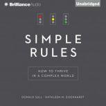 Simple Rules How to Thrive in a Complex World, Donald Sull