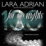 For 100 Nights, Lara Adrian