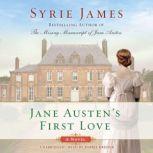 Jane Austens First Love, Syrie James