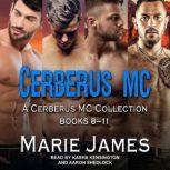 Cerberus MC Box Set 3, Marie James