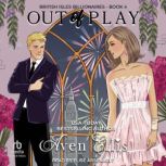 Out of Play, Aven Ellis